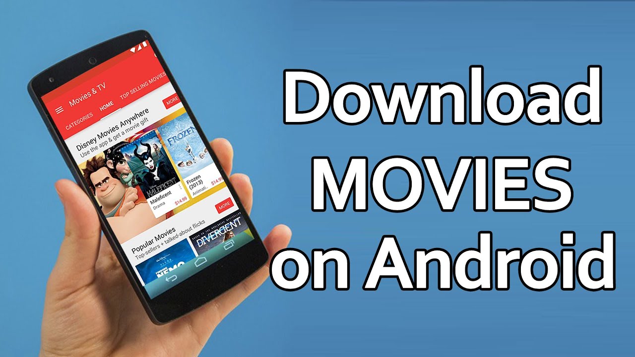 Free movies downloads for android